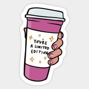 You're A Limited Edition - Woman Empowerment Quote, Coffee Cup Sticker